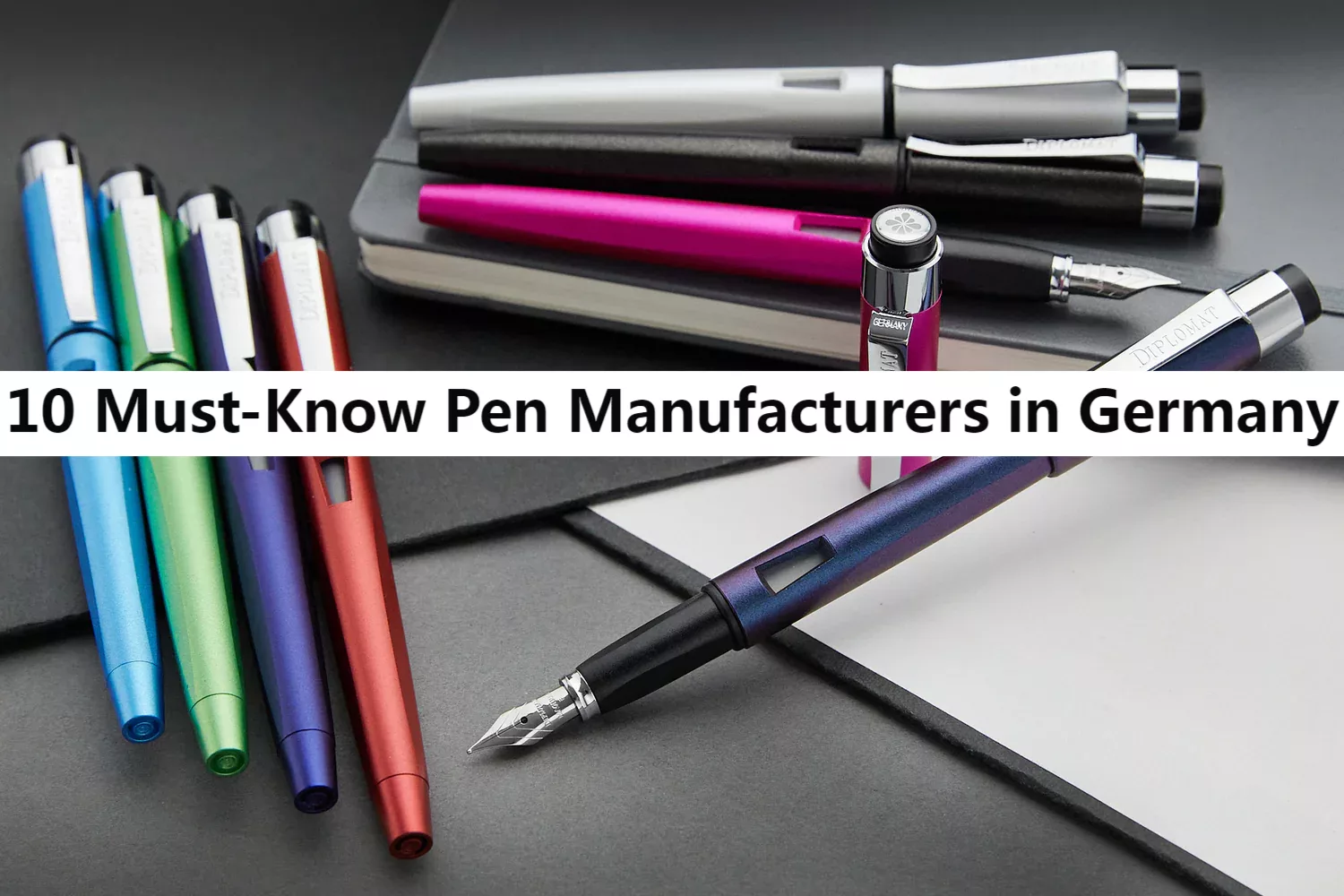 10 Must-Know Pen Manufacturers In Germany