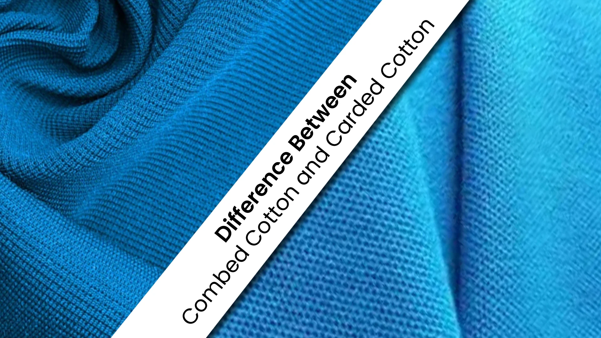 Carded vs. Combed Cotton: Which is Better?