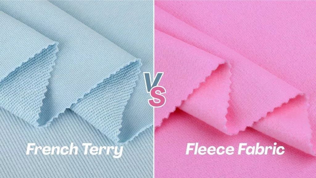 French Terry vs. Fleece: Which is Better?