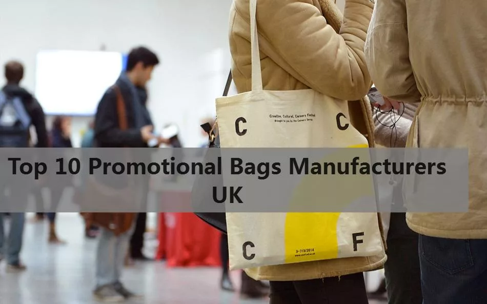 Top 10 Promotional Bags Manufacturers UK